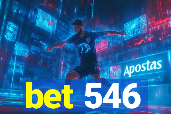 bet 546